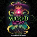 The School for Wicked Witches Audiobook