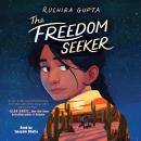 The Freedom Seeker Audiobook