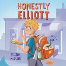 Honestly Elliott Audiobook