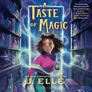 A Taste of Magic Audiobook