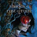 Shades of Rust and Ruin Audiobook
