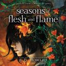 Seasons of Flesh and Flame Audiobook