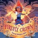 The Firefly Crown Audiobook