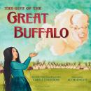 The Gift of the Great Buffalo Audiobook