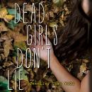 Dead Girls Don't Lie Audiobook