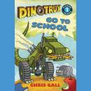 Dinotrux Go to School Audiobook