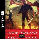 Tower of Swallows: Booktrack Edition, Andrzej Sapkowski