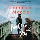 Two Chances with You Audiobook