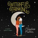 Witchful Thinking Audiobook