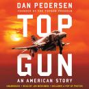 Topgun: An American Story