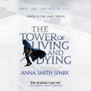 The Tower of Living and Dying Audiobook