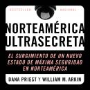 [Spanish] - Top Secret America: El Surgimiento del Nuevo Estado de Seguridad Norteamericano