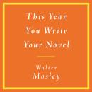 This Year You Write Your Novel Audiobook
