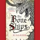 Bone Ships, Rj Barker