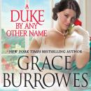 Duke by Any Other Name, Grace Burrowes