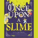 Once Upon a Slime Audiobook
