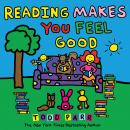 Reading Makes You Feel Good Audiobook