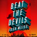 Beat the Devils Audiobook