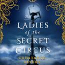 The Ladies of the Secret Circus Audiobook