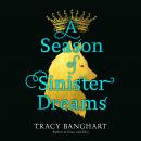 A Season of Sinister Dreams Audiobook