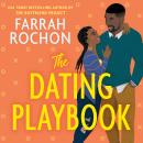 Dating Playbook, Farrah Rochon