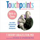 Touchpoints-Birth to Three Audiobook
