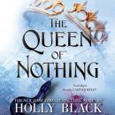 Queen of Nothing, Holly Black