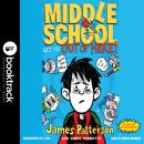 Middle School: Get Me out of Here!, Chris Tebbetts, James Patterson