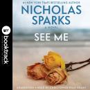See Me: Booktrack Edition, Nicholas Sparks
