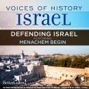 Voices of History Israel: Defending Israel Audiobook