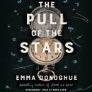 The Pull of the Stars: A Novel Audiobook