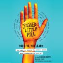 Jagged Little Pill Audiobook