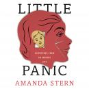 Little Panic: Dispatches from an Anxious Life Audiobook