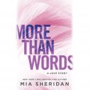 More Than Words: A Love Story Audiobook