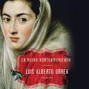 La Reina Norteamericana: Una Novela Audiobook