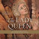 The Lady Queen: The Notorious Reign of Joanna I, Queen of Naples, Jerusalem, and Sicily Audiobook
