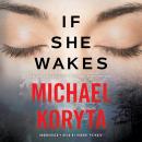 If She Wakes Audiobook