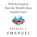 Which Country Has the World's Best Health Care?