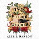 Cover of The Once and Future Witches