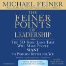 The Feiner Points of Leadership: The 50 Basic Laws That Will Make People Want to Perform Better for  Audiobook