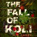 The Fall of Koli Audiobook