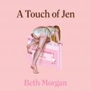 A Touch of Jen Audiobook