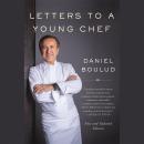 Letters to a Young Chef Audiobook