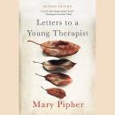 Letters to a Young Therapist Audiobook