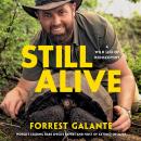 Still Alive: A Wild Life of Rediscovery Audiobook