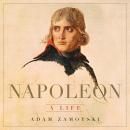 Napoleon: A Life Audiobook