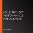 Agile Project Performance Management Audiobook