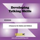 Developing Talking Skills: A Resource for Adults and Children Audiobook
