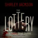 The Lottery and Seven Other Stories Audiobook