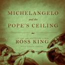 Michelangelo and the Pope's Ceiling, Ross King